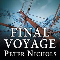 Final Voyage by Peter Nichols audiobook