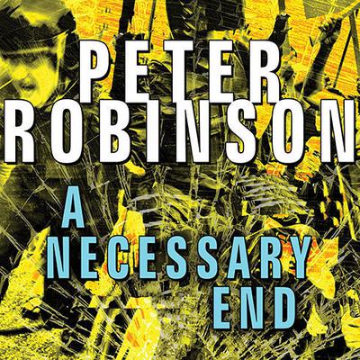 A Necessary End by Peter Robinson audiobook