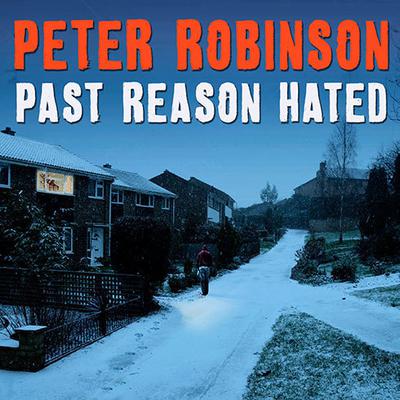 Past Reason Hated by Peter Robinson audiobook
