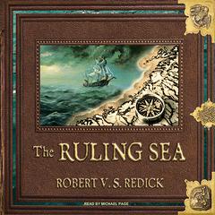 The Ruling Sea by Robert V. S. Redick audiobook