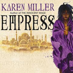 Empress by Karen Miller audiobook