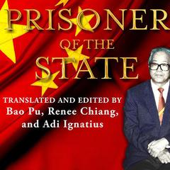 Prisoner of the State by Bao Pu audiobook