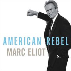 American Rebel by Marc Eliot audiobook