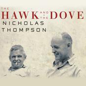 The Hawk and the Dove by  Nicholas Thompson audiobook