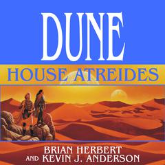 Dune: House Atreides by Kevin J. Anderson audiobook
