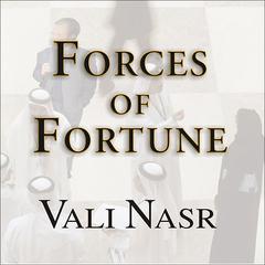 Forces of Fortune by Vali Nasr audiobook
