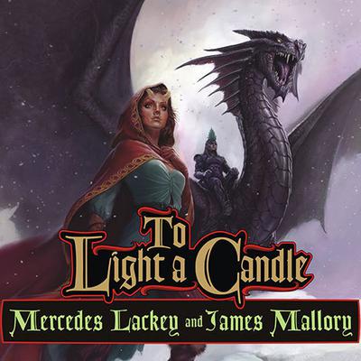 To Light a Candle by Mercedes Lackey audiobook