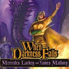 When Darkness Falls by Mercedes Lackey audiobook