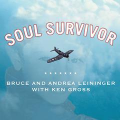 Soul Survivor by Andrea Leininger audiobook