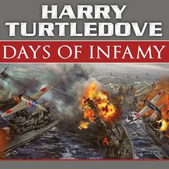 Days of Infamy by Harry Turtledove audiobook