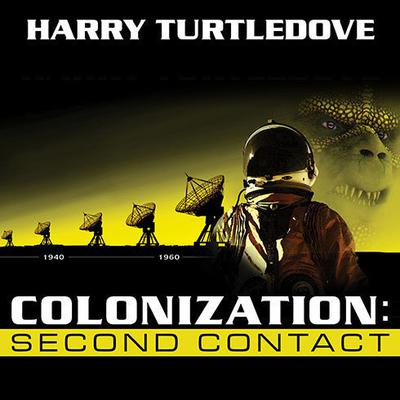 Colonization: Second Contact by Harry Turtledove audiobook