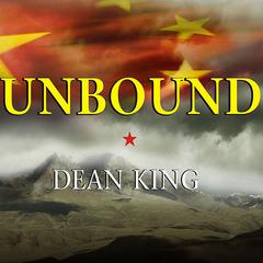 Unbound by Dean King audiobook