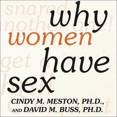 Why Women Have Sex by David M. Buss audiobook