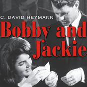 Bobby and Jackie by  C. David Heymann audiobook