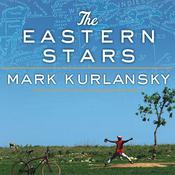 The Eastern Stars by  Mark Kurlansky audiobook