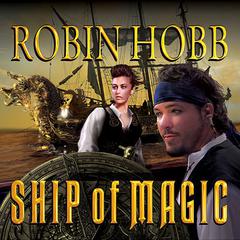 Ship of Magic by Robin Hobb audiobook