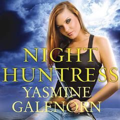 Night Huntress by Yasmine Galenorn audiobook
