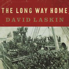 The Long Way Home by David Laskin audiobook