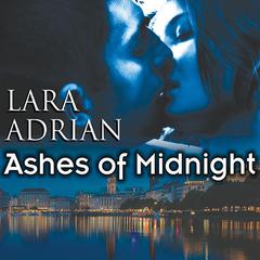 Ashes of Midnight by Lara Adrian audiobook
