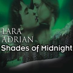 Shades of Midnight by Lara Adrian audiobook