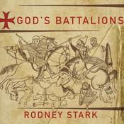 God's Battalions by  Rodney Stark audiobook