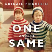 One and the Same by  Abigail Pogrebin audiobook
