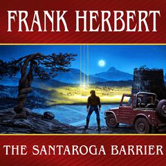 The Santaroga Barrier by Frank Herbert audiobook