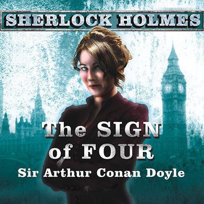 The Sign of Four by Arthur Conan Doyle audiobook