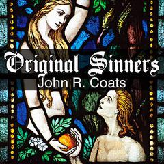 Original Sinners by John R. Coats audiobook