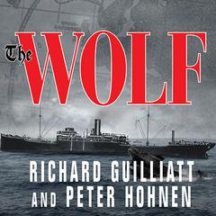 The Wolf by Richard Guilliatt audiobook