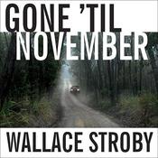 Gone 'til November by  Wallace Stroby audiobook