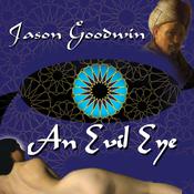 An Evil Eye by  Jason Goodwin audiobook