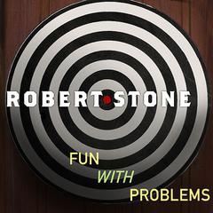 Fun with Problems by Robert Stone audiobook