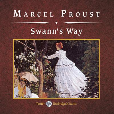 Swann's Way by Marcel Proust audiobook