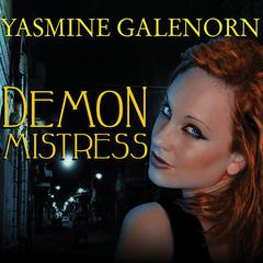 Demon Mistress by Yasmine Galenorn audiobook