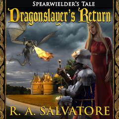 Dragonslayer's Return by R. A. Salvatore audiobook