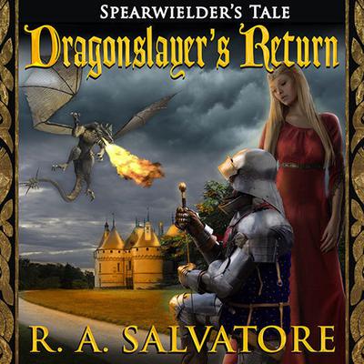 Dragonslayer's Return by R. A. Salvatore audiobook