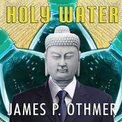 Holy Water by  James P. Othmer audiobook