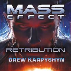 Mass Effect: Retribution by Drew Karpyshyn audiobook