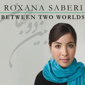 Between Two Worlds by  Roxana Saberi audiobook