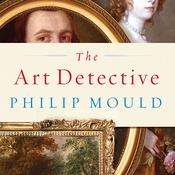 The Art Detective by  Philip Mould audiobook