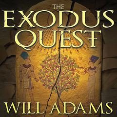 The Exodus Quest by Will Adams audiobook
