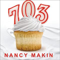 703 by Nancy Makin audiobook