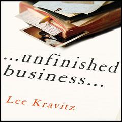 Unfinished Business by Lee Kravitz audiobook