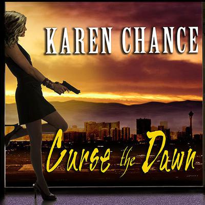 Curse the Dawn by Karen Chance audiobook