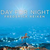 Day for Night by  Frederick Reiken audiobook