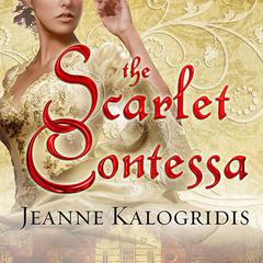 The Scarlet Contessa by Jeanne Kalogridis audiobook