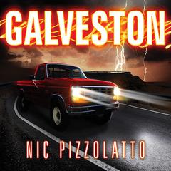 Galveston by Nic Pizzolatto audiobook