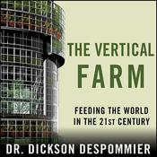 The Vertical Farm by  Dickson Despommier audiobook