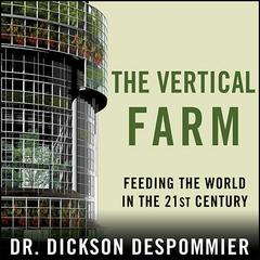 The Vertical Farm by Dickson Despommier audiobook